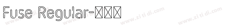 Fuse Regular字体转换